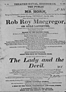Playbill advertising a performance of Rob Roy MacGregor, or, Auld Lang Syne at the Theatre Royal, Edinburgh :click to view larger image