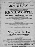 Playbill advertising a performance of Kenilworth; or, The Merry Days of Old England at the Theatre Royal, Edinburgh :click to view larger image