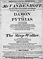 Playbill advertising a performance of Damon and Pythias at the Theatre Royal, Edinburgh :click to view larger image