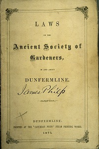  The Laws of the Ancient Society of Gardeners in and about Dunfermline in 1875 